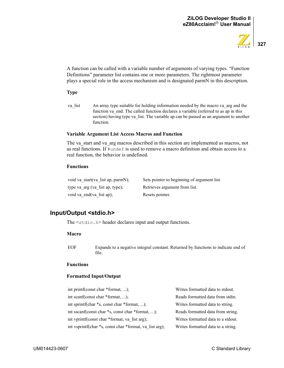Input/output <stdio.h | Zilog EZ80F916 User Manual | Page 347 / 469