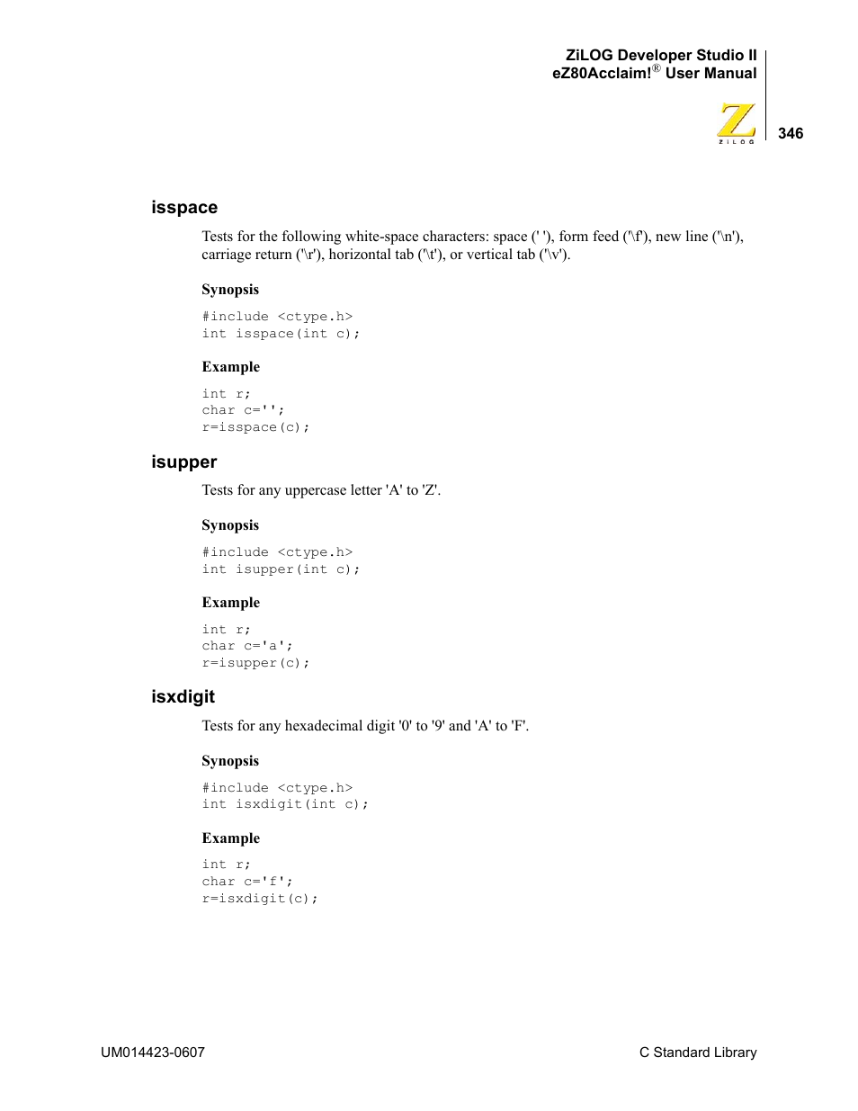 Isspace, Isupper, Isxdigit | Isspace isupper isxdigit | Zilog EZ80F916 User Manual | Page 366 / 469