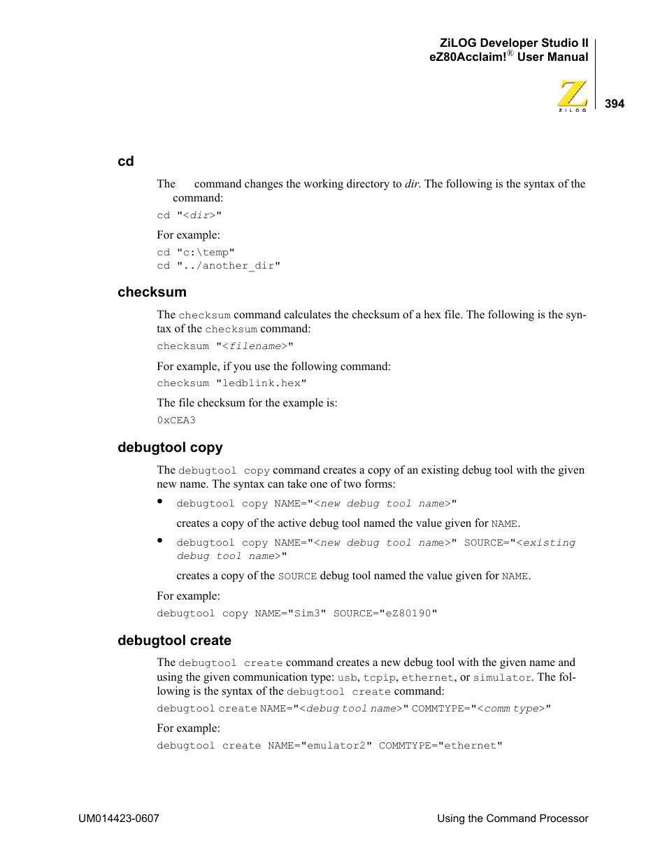 Checksum, Debugtool copy, Debugtool create | Checksum debugtool copy debugtool create, Cd checksum debugtool copy debugtool create | Zilog EZ80F916 User Manual | Page 414 / 469