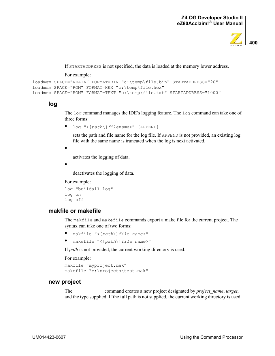 Makfile or makefile, New project, Log makfile or makefile new project | Zilog EZ80F916 User Manual | Page 420 / 469