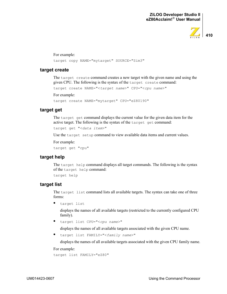 Target create, Target get, Target help | Target list, Target create target get target help target list | Zilog EZ80F916 User Manual | Page 430 / 469