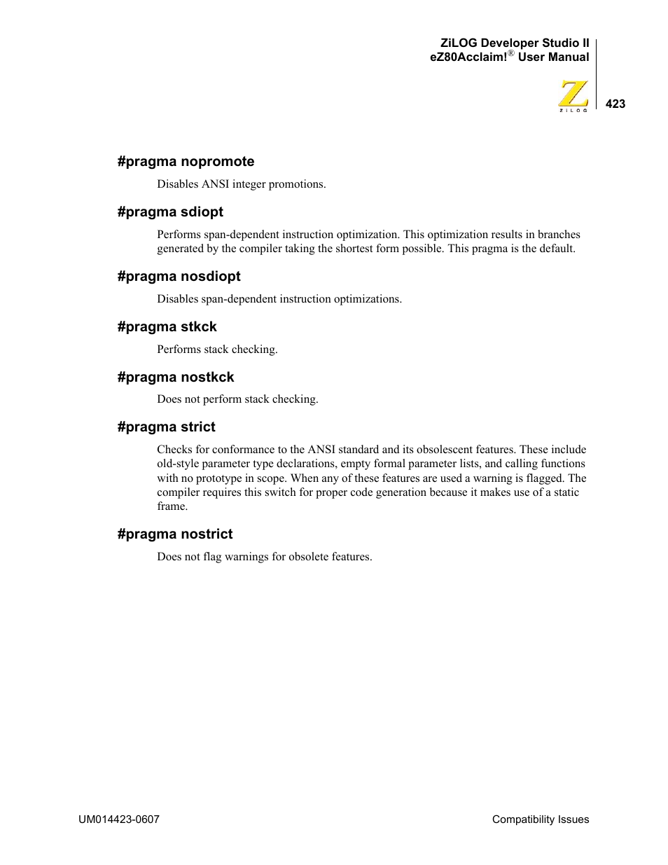 Pragma nopromote, Pragma sdiopt, Pragma nosdiopt | Pragma stkck, Pragma nostkck, Pragma strict, Pragma nostrict | Zilog EZ80F916 User Manual | Page 443 / 469