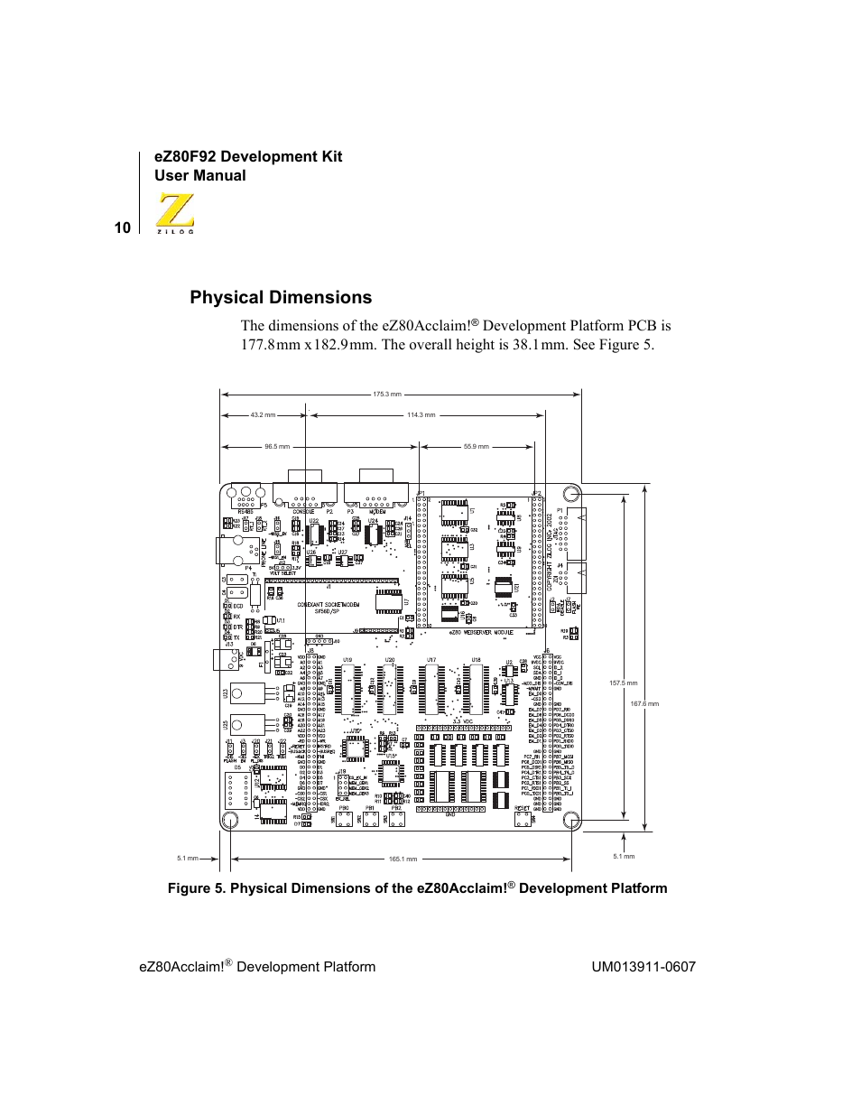 Physical dimensions, Ez80f92 development kit user manual, The dimensions of the ez80acclaim | Zilog eZ80F92 User Manual | Page 14 / 87