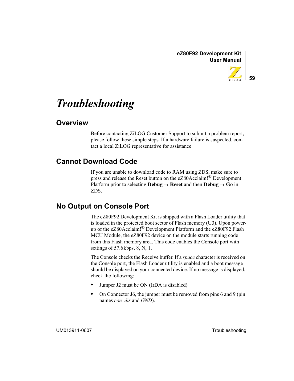 Troubleshooting, Overview, Cannot download code | No output on console port | Zilog eZ80F92 User Manual | Page 63 / 87