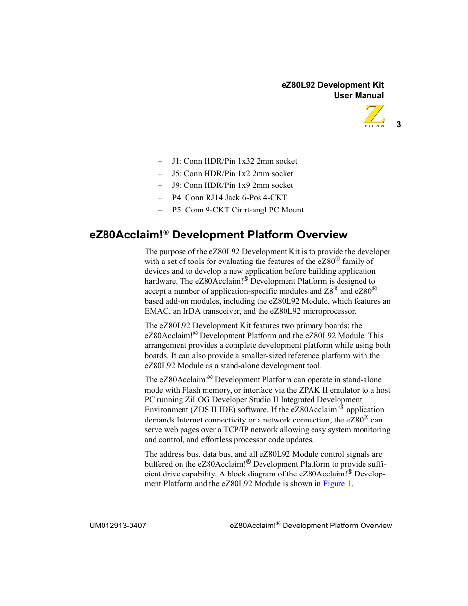 Ez80acclaim!® development platform overview, Ez80acclaim, Development platform overview | Zilog EZ80L92 User Manual | Page 7 / 86