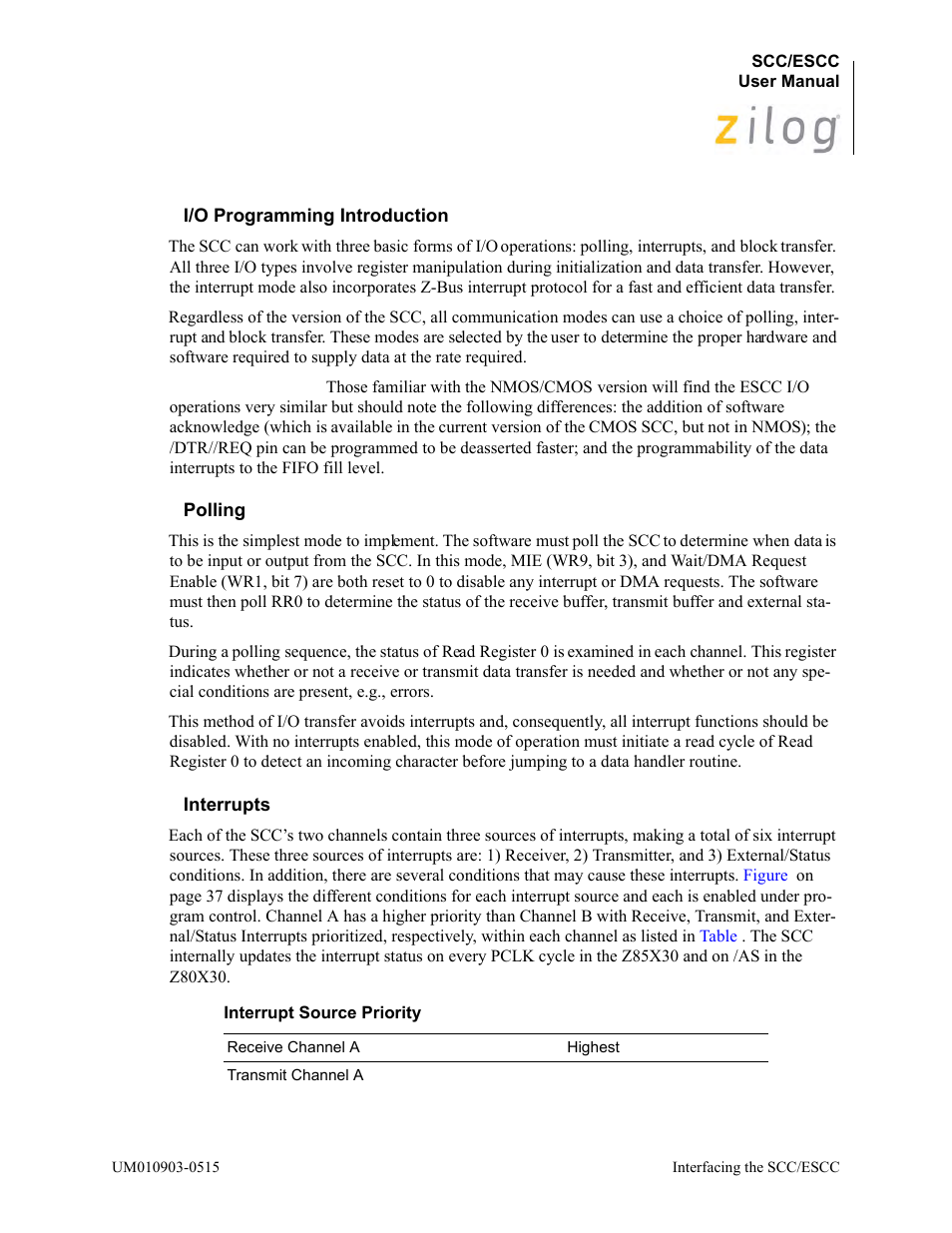 I/o programming introduction, Polling, Interrupts | Zilog Z80230 User Manual | Page 43 / 394