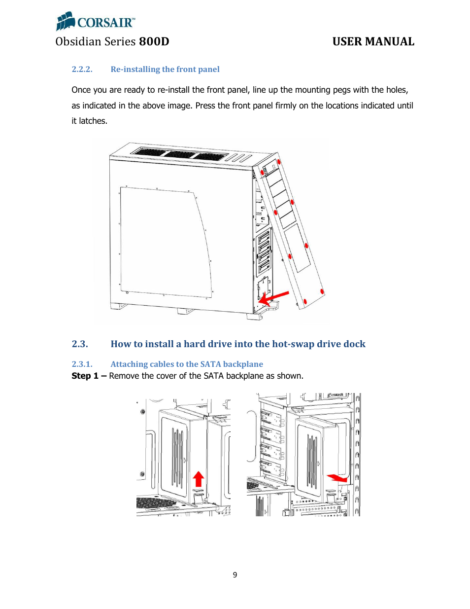 Re-installing the front panel, Attaching cables to the sata backplane, Obsidian series 800d user manual | Corsair Obsidian 800D User Manual | Page 9 / 27