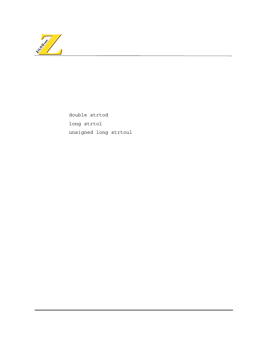 Strtod, strtol, strtoul functions, Strtod, strtol, strtoul | Zilog Z80380 User Manual | Page 86 / 116