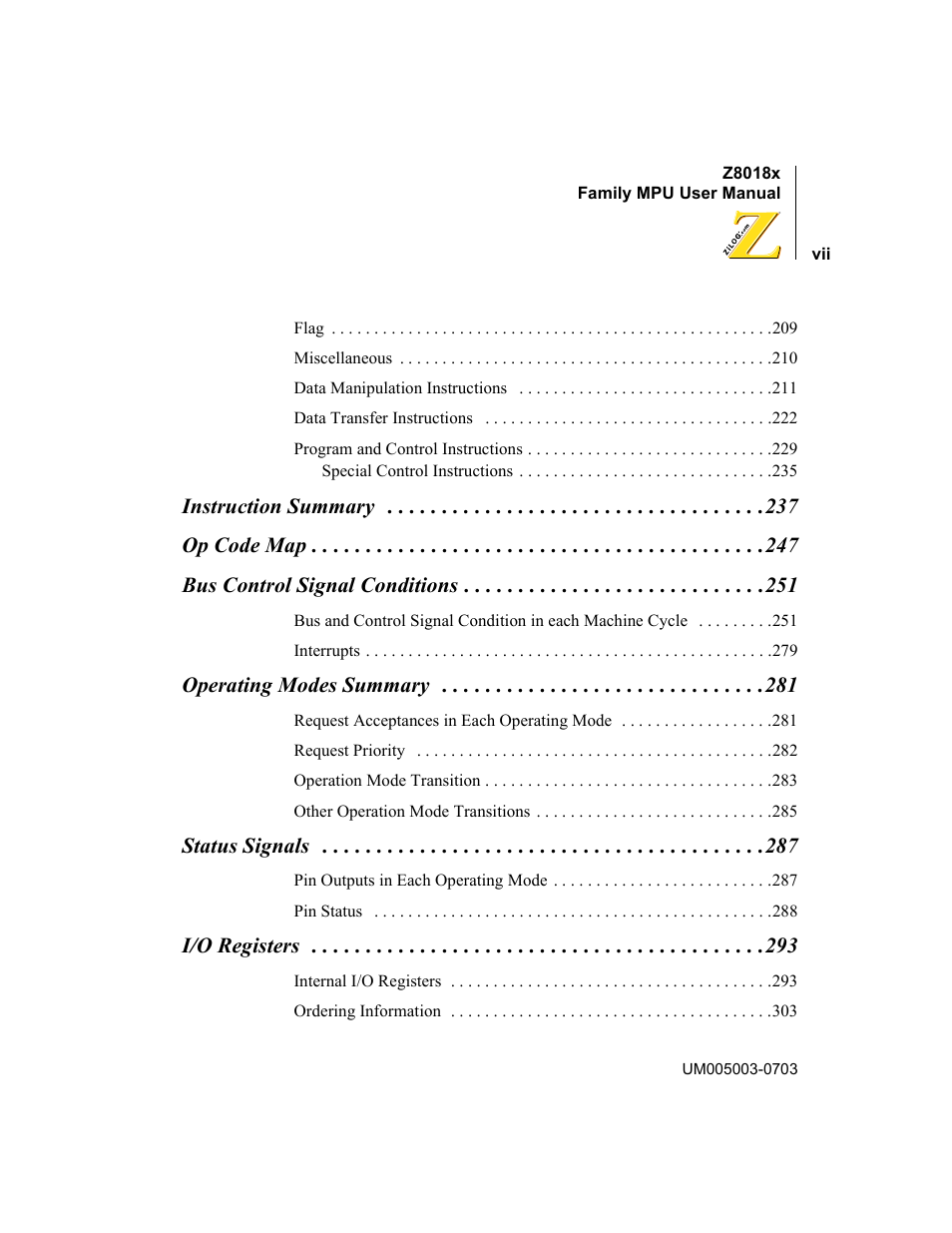 Instruction summary 237, Op code map 247, Bus control signal conditions 251 | Operating modes summary 281, Status signals 287, I/o registers 293 | Zilog Z80180 User Manual | Page 7 / 326