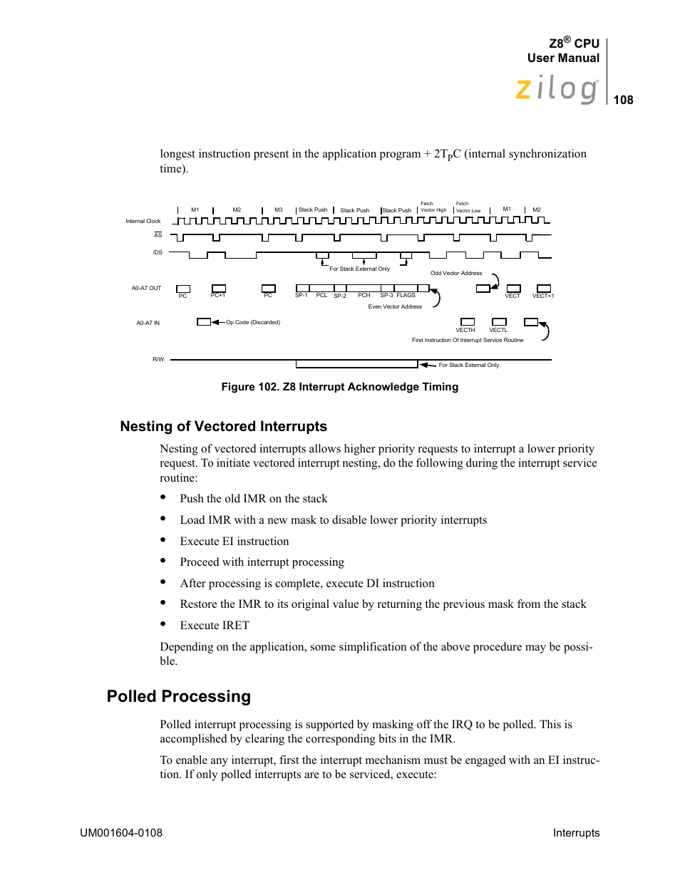 Nesting of vectored interrupts, Polled processing, Figure 102 | Cpu user manual, C (internal synchronization time), Push the old imr on the stack, Execute ei instruction, Proceed with interrupt processing | Zilog Z86193 User Manual | Page 115 / 260