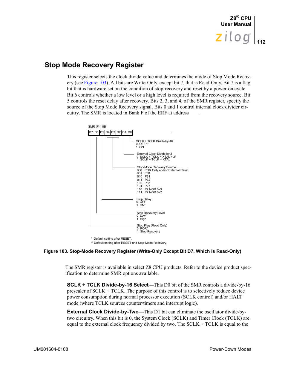 Stop mode recovery register, Cpu user manual | Zilog Z86193 User Manual | Page 119 / 260