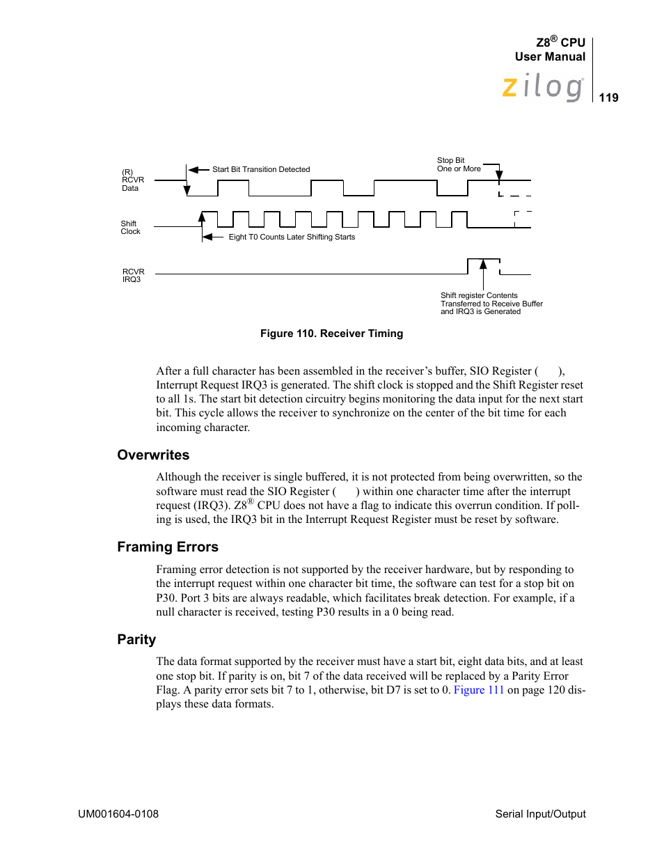 Overwrites, Framing errors, Parity | Overwrites framing errors parity, Is assembled (see, Figure 110 | Zilog Z86193 User Manual | Page 126 / 260