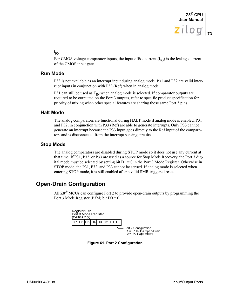 Run mode, Halt mode, Stop mode | Open-drain configuration, Run mode halt mode stop mode | Zilog Z86193 User Manual | Page 80 / 260