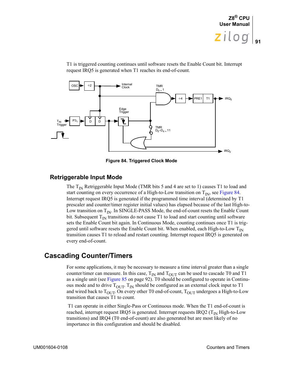 Retriggerable input mode, Cascading counter/timers, Figure 84 | Zilog Z86193 User Manual | Page 98 / 260