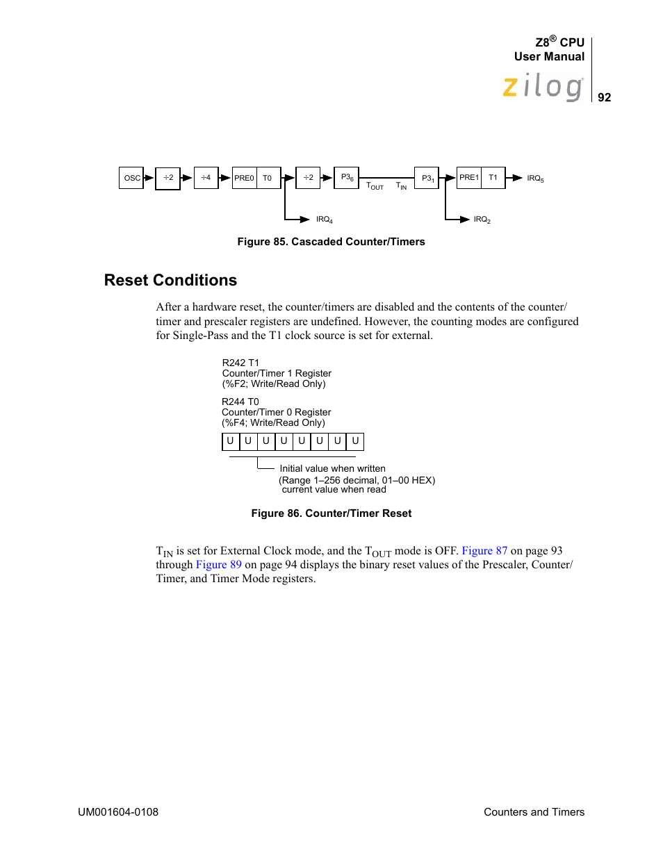 Reset conditions, Figure 85, Cpu user manual | Is set for external clock mode, and the t | Zilog Z86193 User Manual | Page 99 / 260