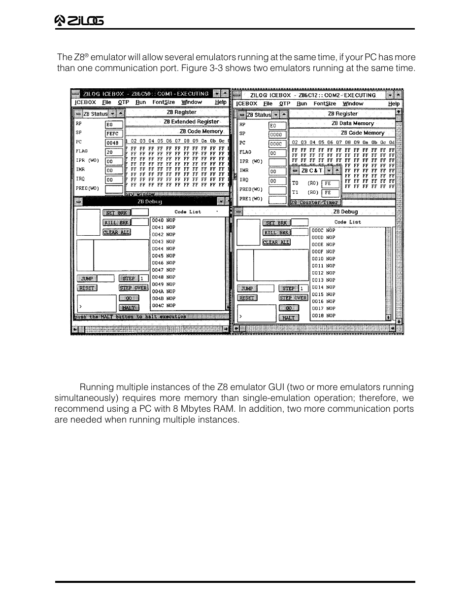 Running multiple instances | Zilog Z86E07 User Manual | Page 25 / 43