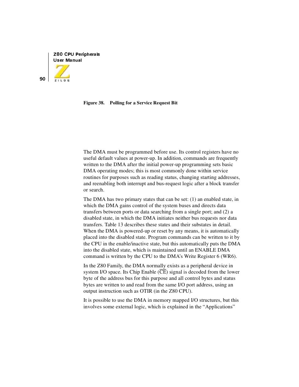 Programming, Overview, Figure 38. polling for a service request bit | Programming overview | Zilog Z08470 User Manual | Page 108 / 330