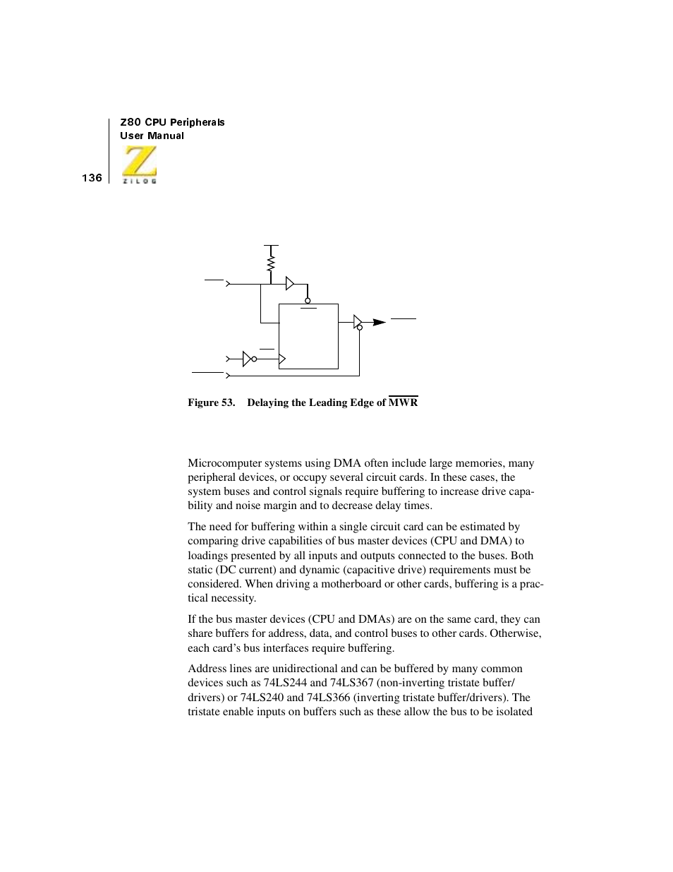 Delaying the leading edge of, Bus buffering | Zilog Z08470 User Manual | Page 154 / 330