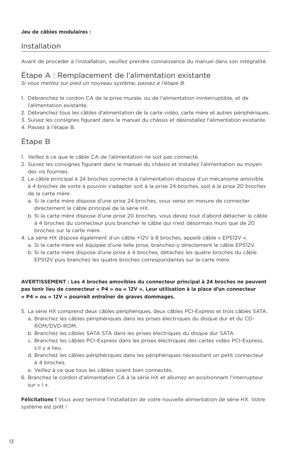 Installation, Étape a : remplacement de l’alimentation existante, Étape b | Corsair P49-00011 User Manual | Page 14 / 53