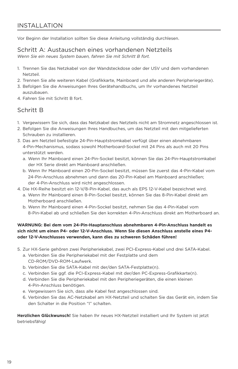 Installation, Schritt a: austauschen eines vorhandenen netzteils, Schritt b | Corsair P49-00011 User Manual | Page 20 / 53