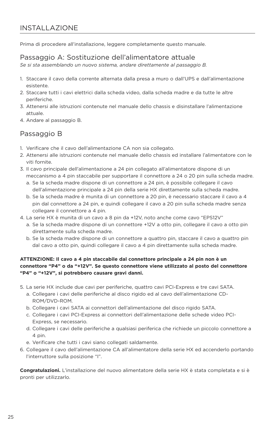 Installazione, Passaggio b | Corsair P49-00011 User Manual | Page 26 / 53