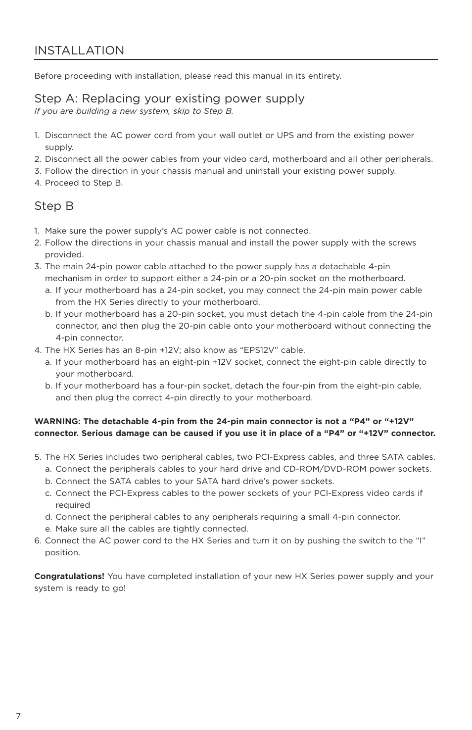 Installation, Step a: replacing your existing power supply, Step b | Corsair P49-00011 User Manual | Page 8 / 53