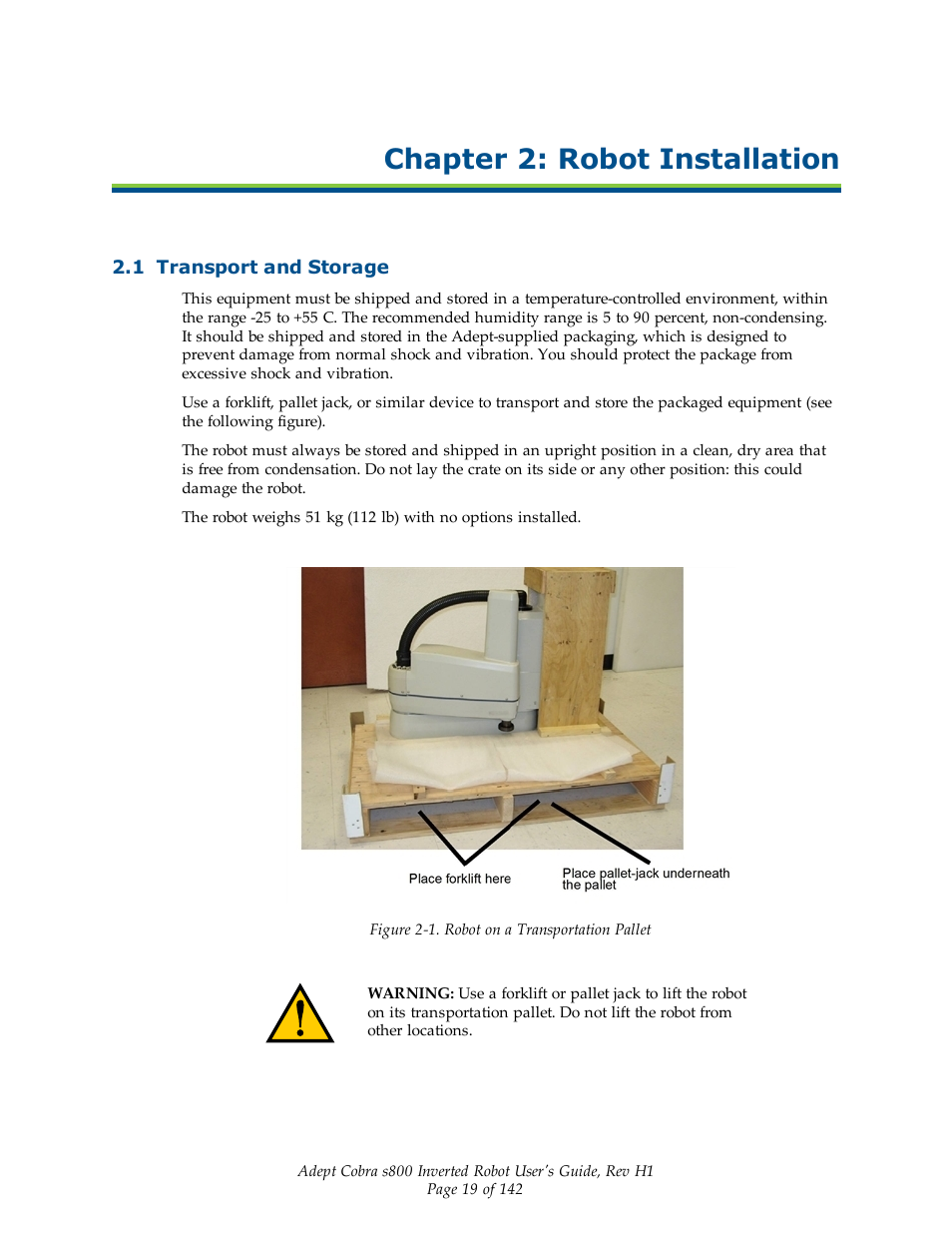 Chapter 2: robot installation, 1 transport and storage | Adept s800 s800 User Manual | Page 19 / 142