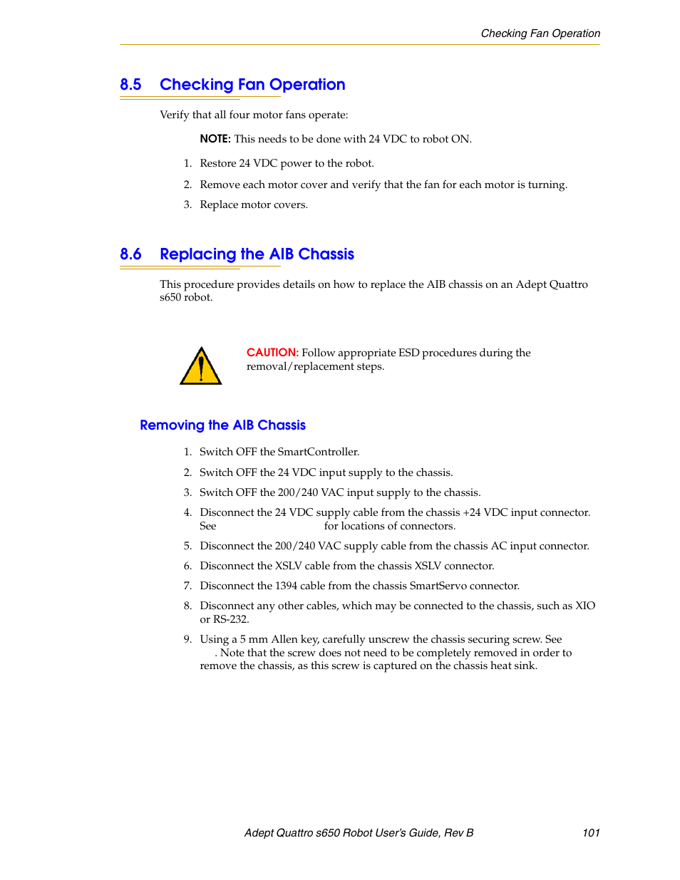 5 checking fan operation, 6 replacing the aib chassis, Removing the aib chassis | Section 8.5 | Adept s650H Quattro User Manual | Page 101 / 128