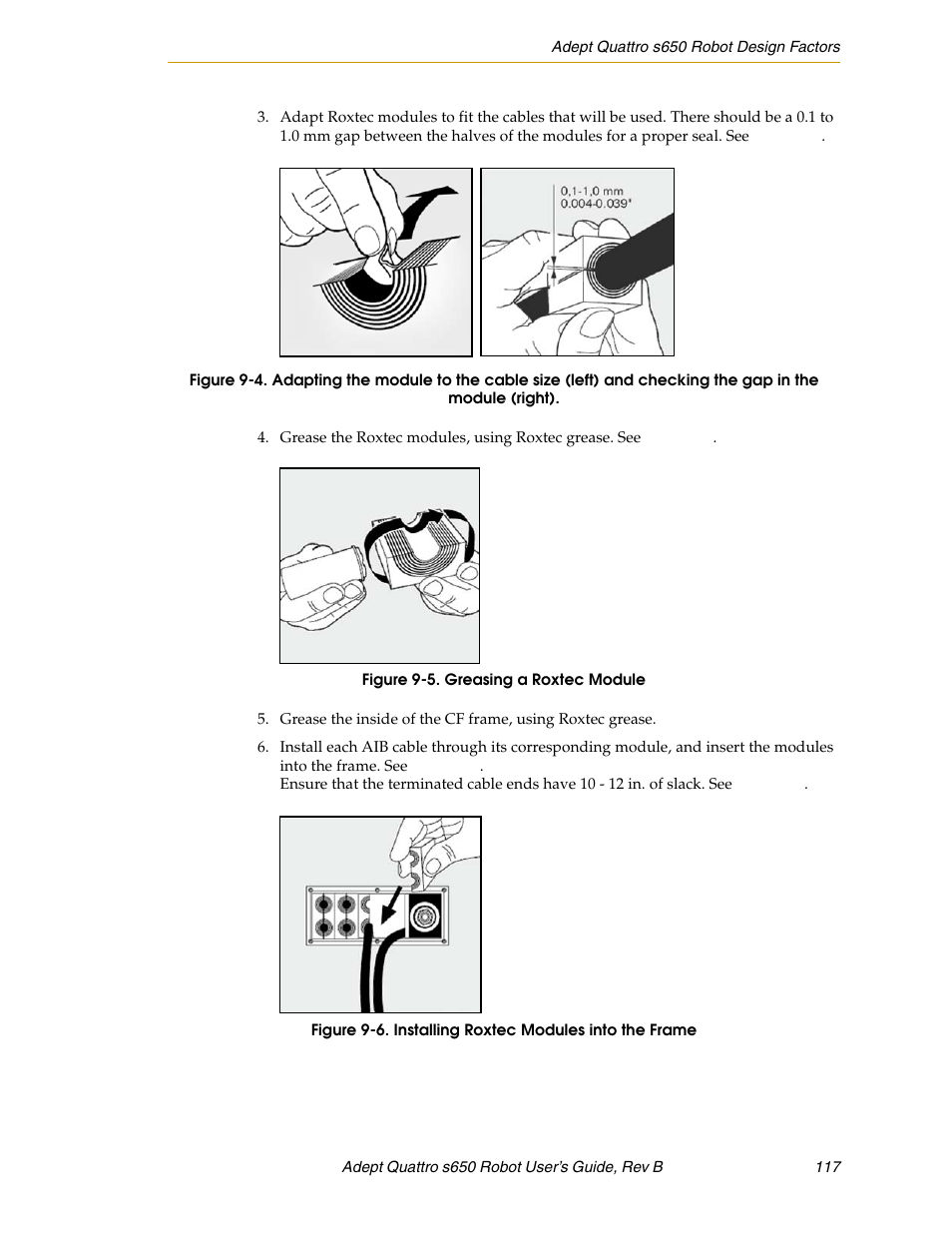 Figure 9-4, Figure 9-5, Greasing a roxtec module | Figure 9-6, Installing roxtec modules into the frame | Adept s650H Quattro User Manual | Page 117 / 128