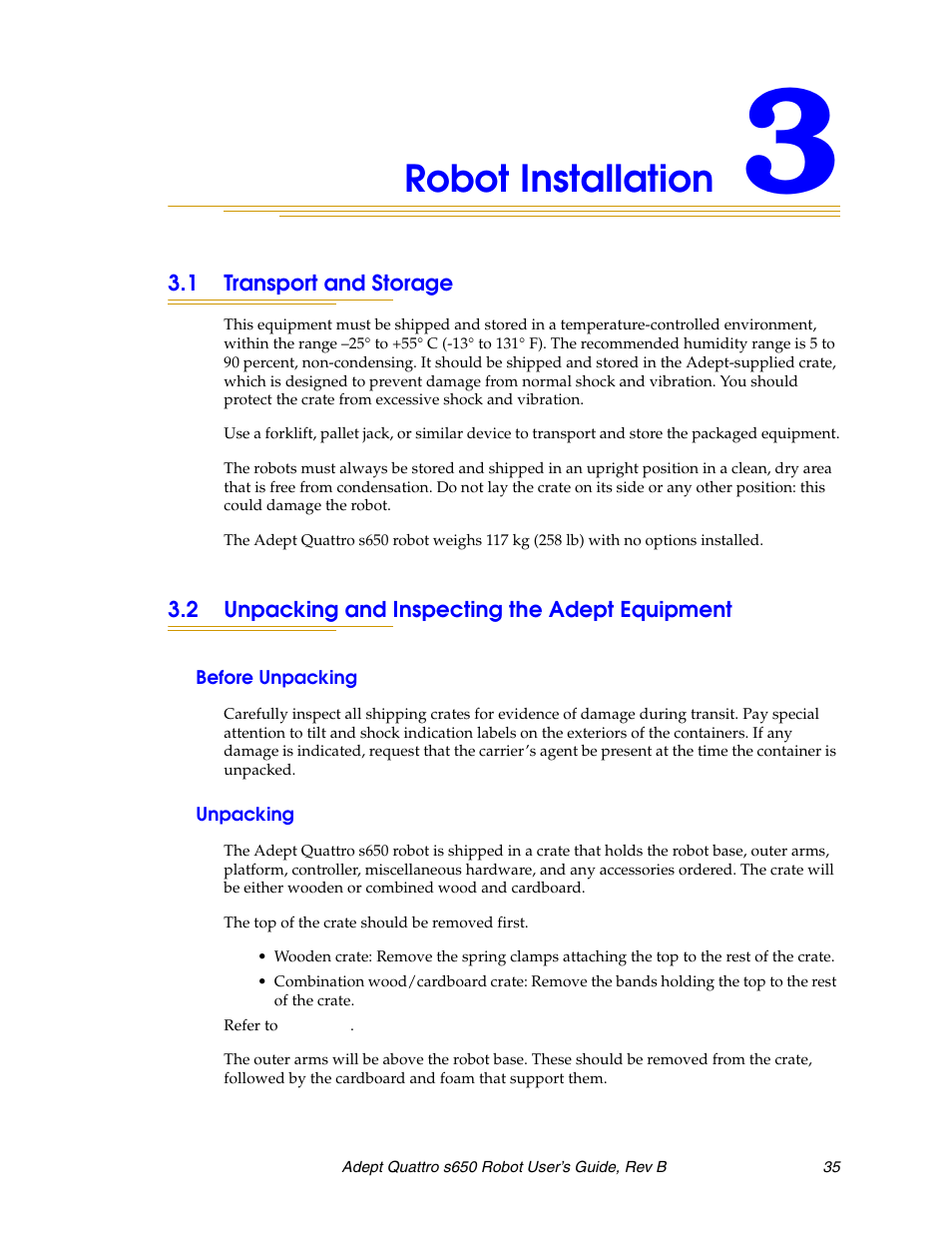 Robot installation, 1 transport and storage, 2 unpacking and inspecting the adept equipment | Before unpacking, Unpacking | Adept s650H Quattro User Manual | Page 35 / 128