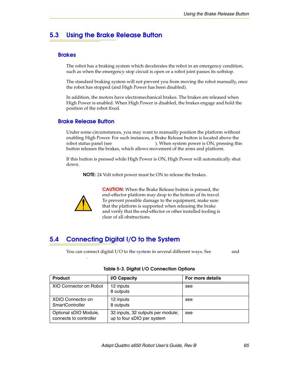 3 using the brake release button, Brakes, Brake release button | 4 connecting digital i/o to the system | Adept s650H Quattro User Manual | Page 65 / 128