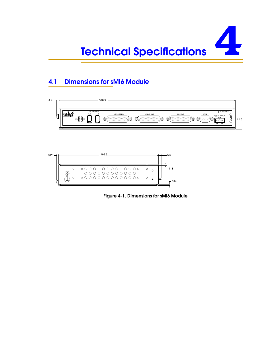 Technical specifications, 1 dimensions for smi6 module, Adept smartmotion installation guide, rev. c 47 | Figure 4-1. dimensions for smi6 module | Adept SmartMotion User Manual | Page 47 / 60