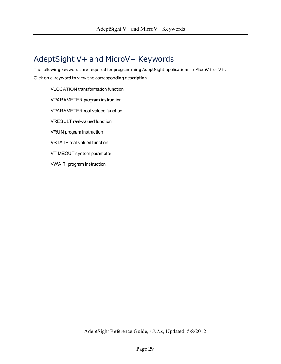 Adeptsight v+ and microv+ keywords | Adept AdeptSight Reference Guide User Manual | Page 29 / 579