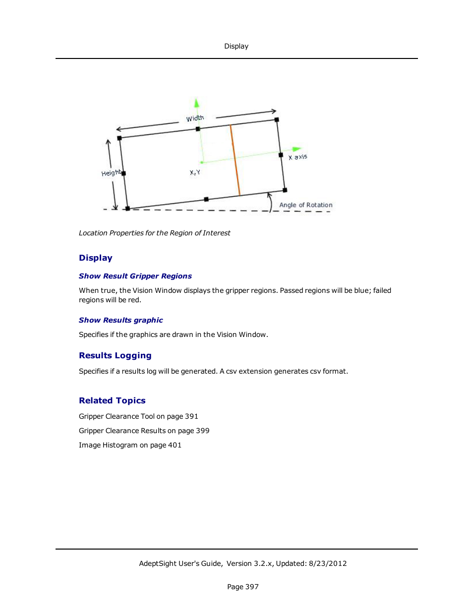 Display, Results logging, Related topics | Adept AdeptSight User Guide User Manual | Page 397 / 646