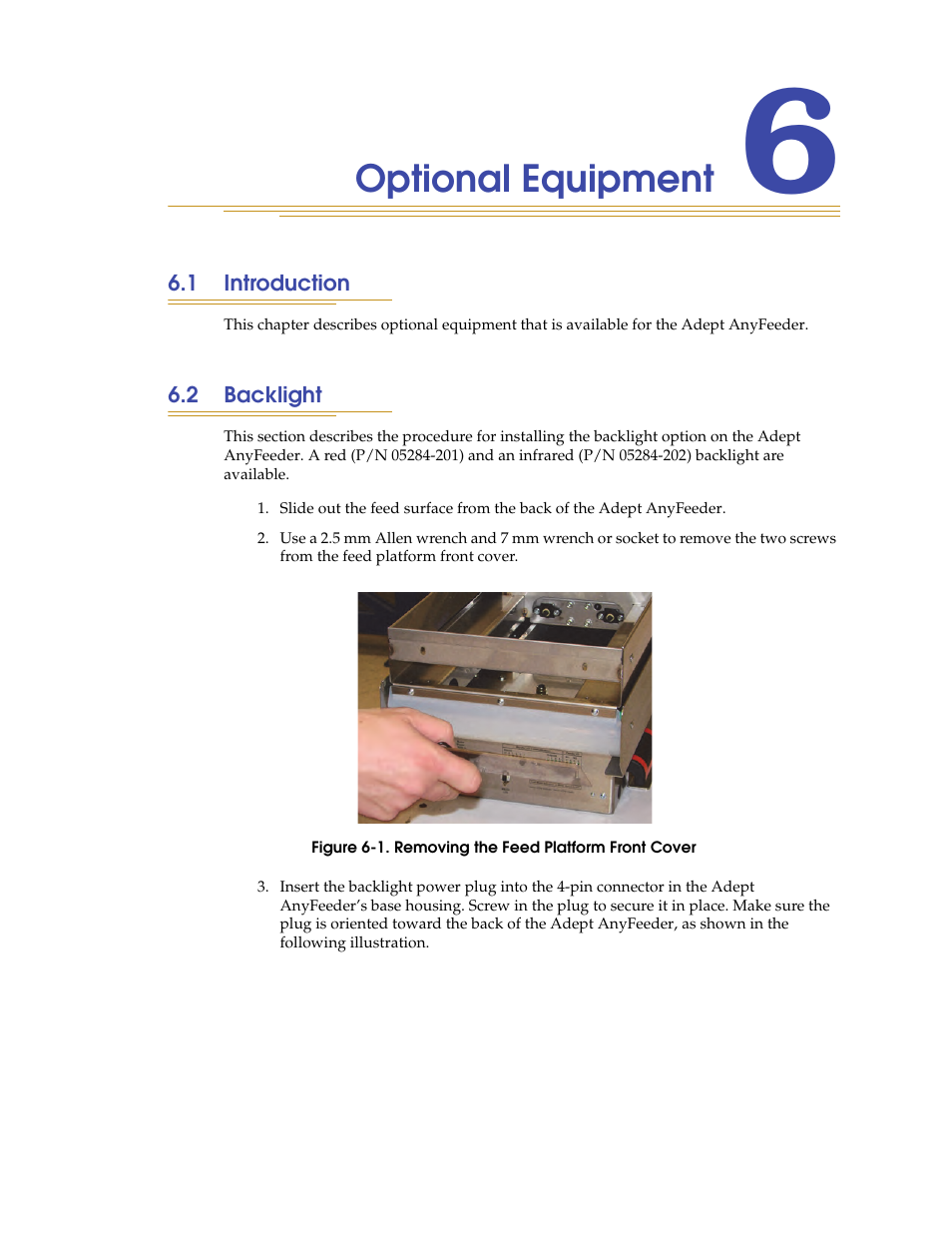 Optional equipment, 1 introduction, 2 backlight | Figure 6-1. removing the feed platform front cover | Adept AnyFeeder User Manual | Page 53 / 68