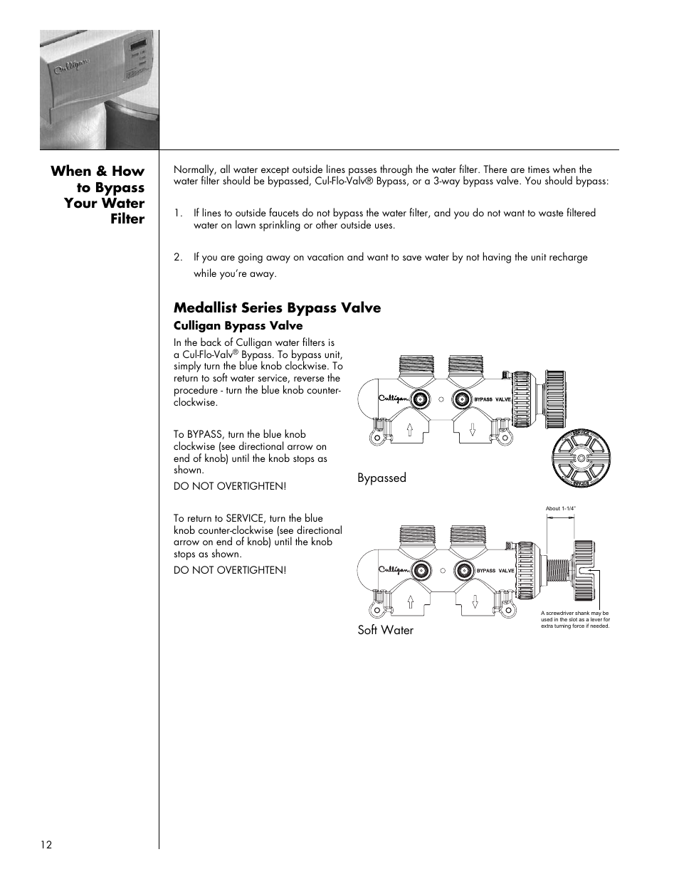 Medallist series bypass valve, When & how to bypass your water filter | Culligan Medallist Plus Series User Manual | Page 12 / 21