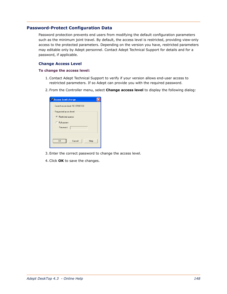 Ils, see, Change access level | Adept DeskTop 4.3 User Manual | Page 148 / 166