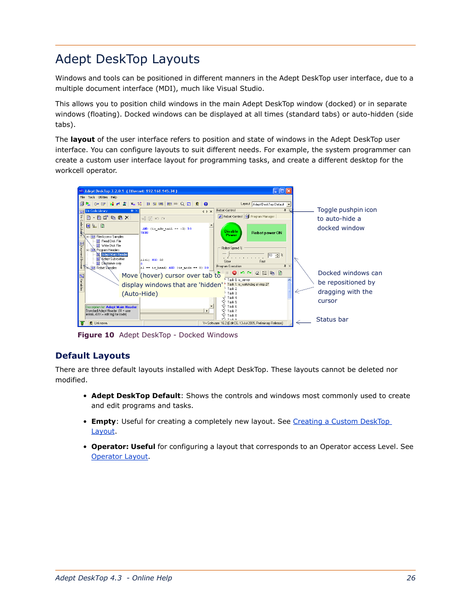 Adept desktop layouts, Learn about adept desktop layouts, Ts'. see | Adept, Desktop layouts | Adept DeskTop 4.3 User Manual | Page 21 / 166