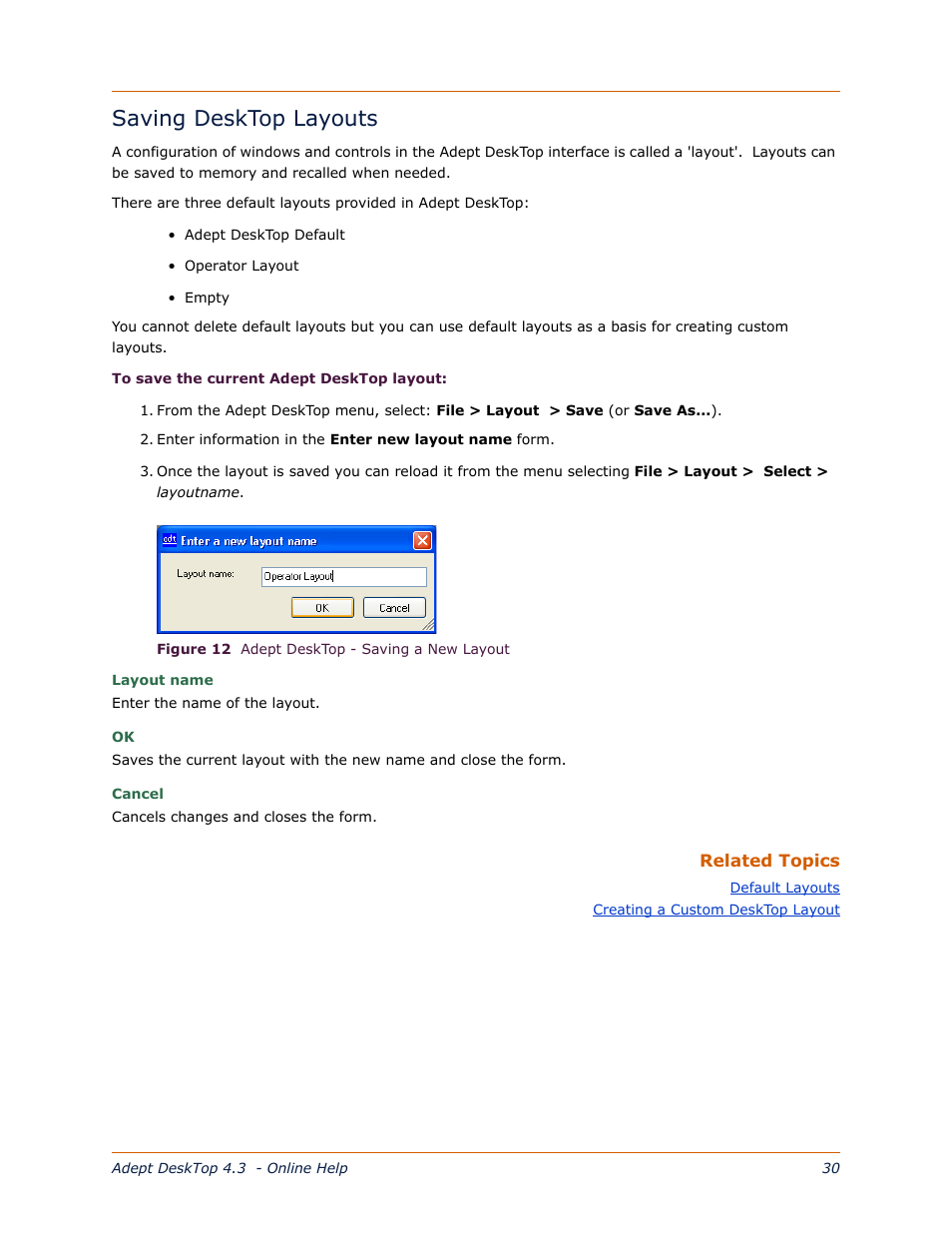 Saving desktop layouts, Saving desktop, Layouts | Adept DeskTop 4.3 User Manual | Page 25 / 166