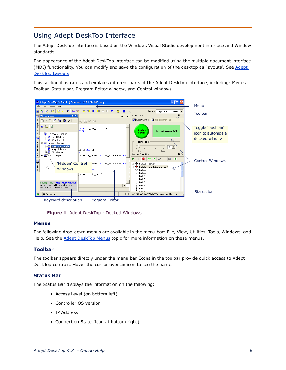 Using adept desktop interface, Learn about the using adept desktop interface | Adept DeskTop 4.3 User Manual | Page 6 / 166