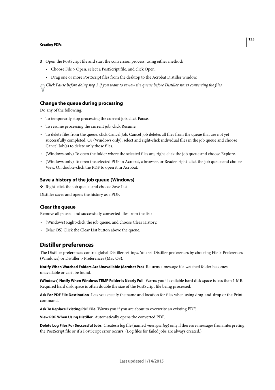 Change the queue during processing, Save a history of the job queue (windows), Clear the queue | Distiller preferences | Adobe Acrobat XI User Manual | Page 142 / 590