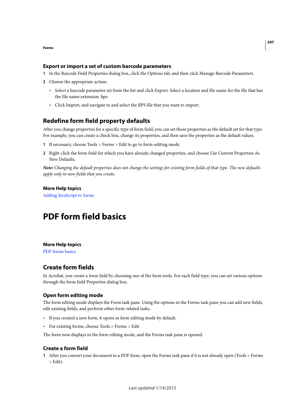 Redefine form field property defaults, Pdf form field basics, Create form fields | Open form editing mode, Create a form field | Adobe Acrobat XI User Manual | Page 254 / 590