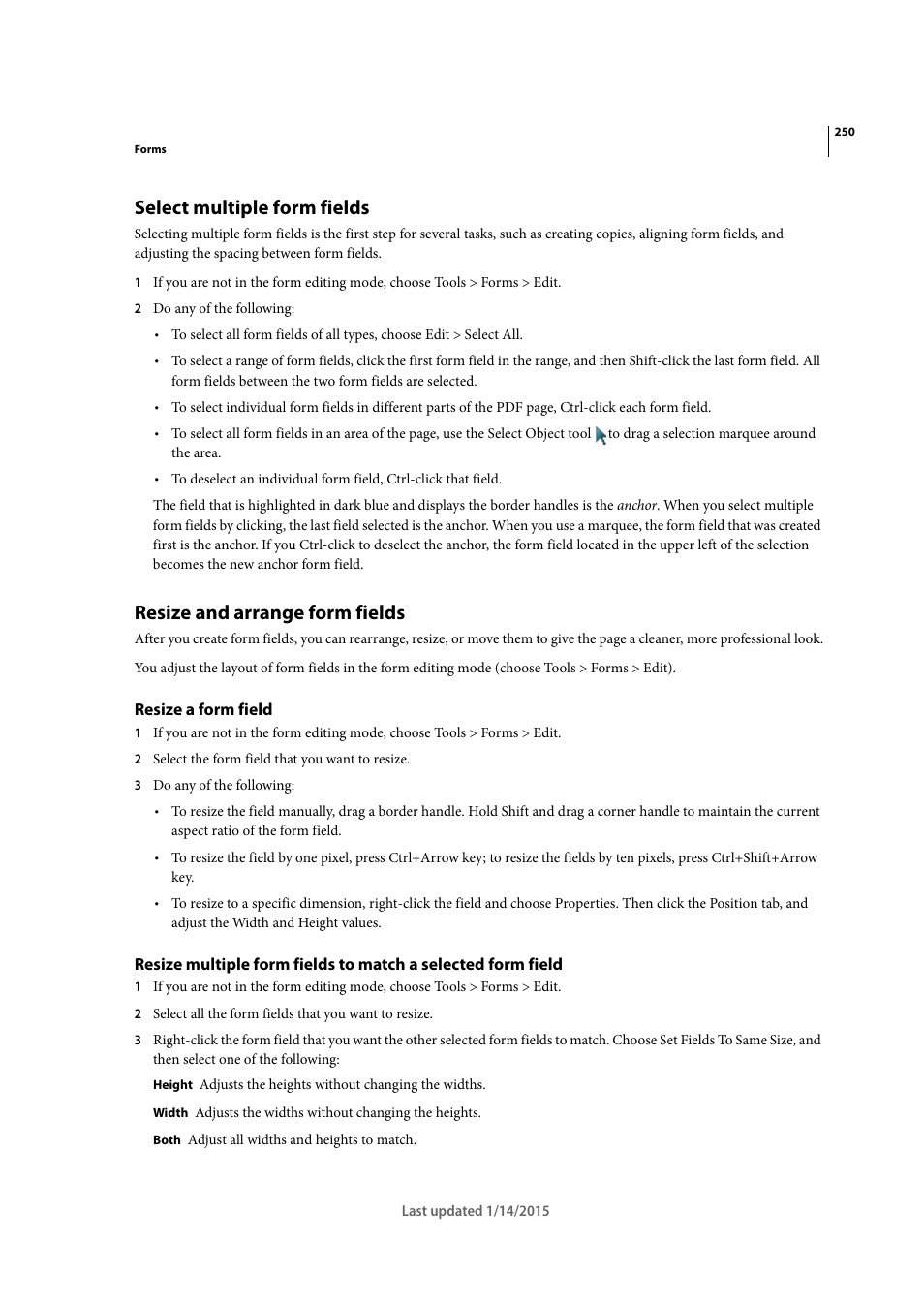 Select multiple form fields, Resize and arrange form fields, Resize a form field | Adobe Acrobat XI User Manual | Page 257 / 590