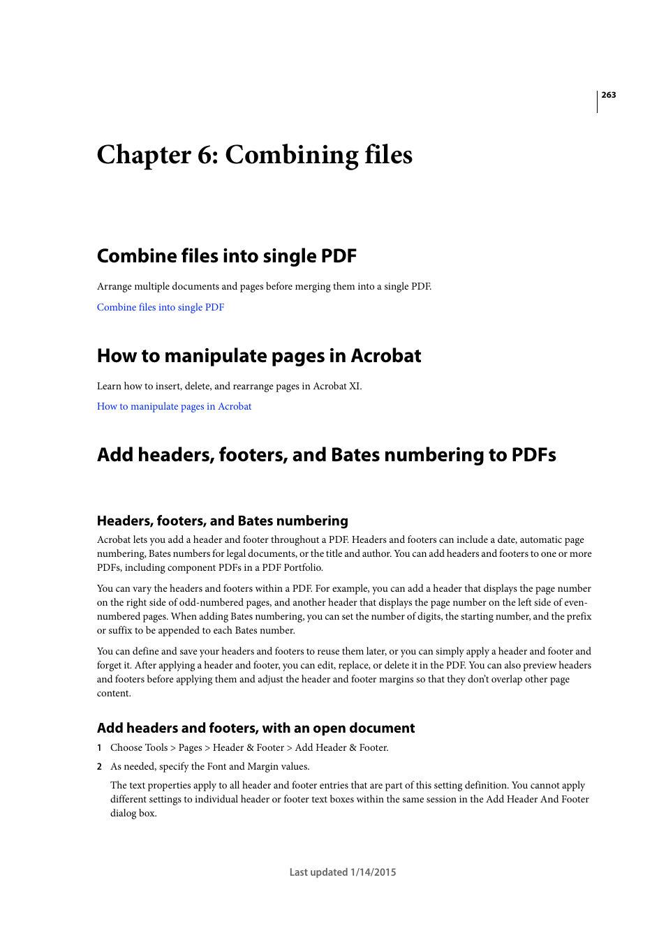 Chapter 6: combining files, Combine files into single pdf, Add headers, footers, and bates numbering to pdfs | Headers, footers, and bates numbering, Add headers and footers, with an open document, How to manipulate pages in acrobat | Adobe Acrobat XI User Manual | Page 270 / 590