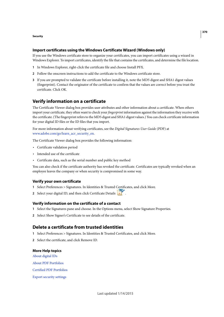 Verify information on a certificate, Verify your own certificate, Verify information on the certificate of a contact | Delete a certificate from trusted identities | Adobe Acrobat XI User Manual | Page 377 / 590