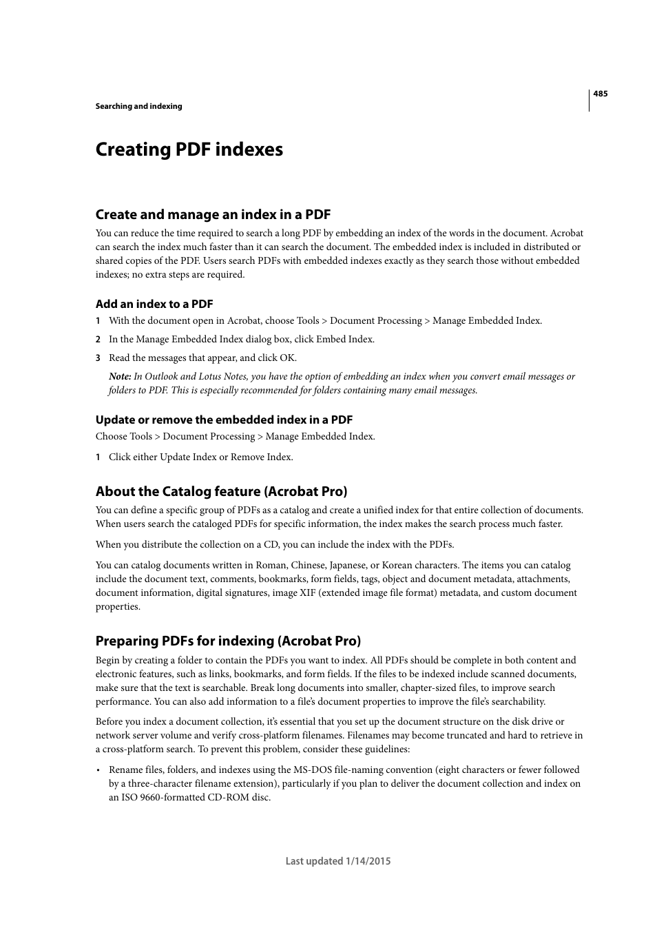 Creating pdf indexes, Create and manage an index in a pdf, Add an index to a pdf | Update or remove the embedded index in a pdf, About the catalog feature (acrobat pro), Preparing pdfs for indexing (acrobat pro) | Adobe Acrobat XI User Manual | Page 492 / 590