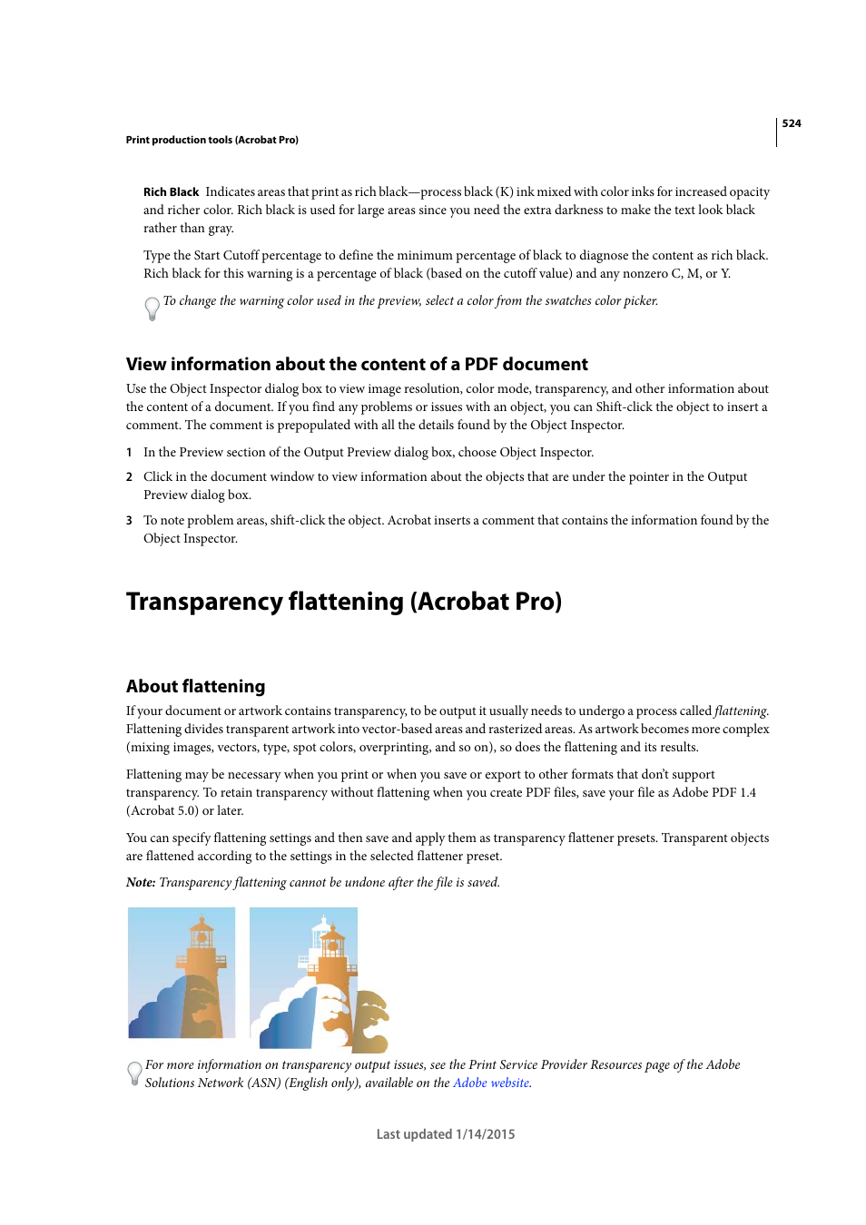 Transparency flattening (acrobat pro), About flattening | Adobe Acrobat XI User Manual | Page 531 / 590