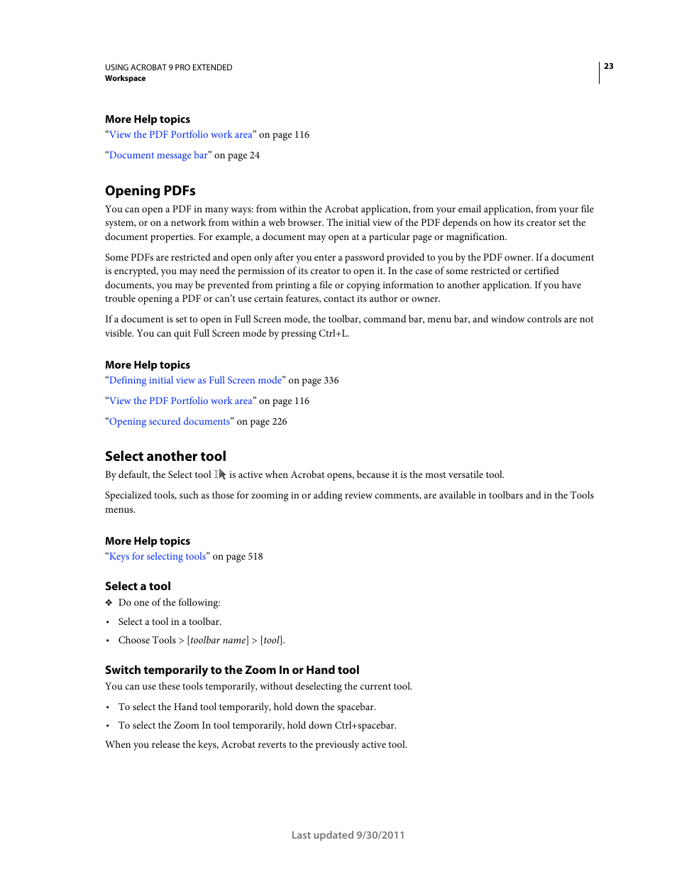 Opening pdfs, Select another tool, Select a tool | Switch temporarily to the zoom in or hand tool | Adobe Acrobat 9 PRO Extended User Manual | Page 29 / 546