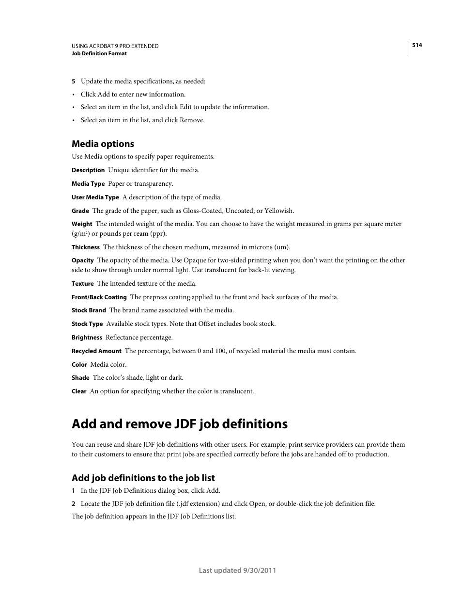 Media options, Add and remove jdf job definitions, Add job definitions to the job list | Adobe Acrobat 9 PRO Extended User Manual | Page 520 / 546