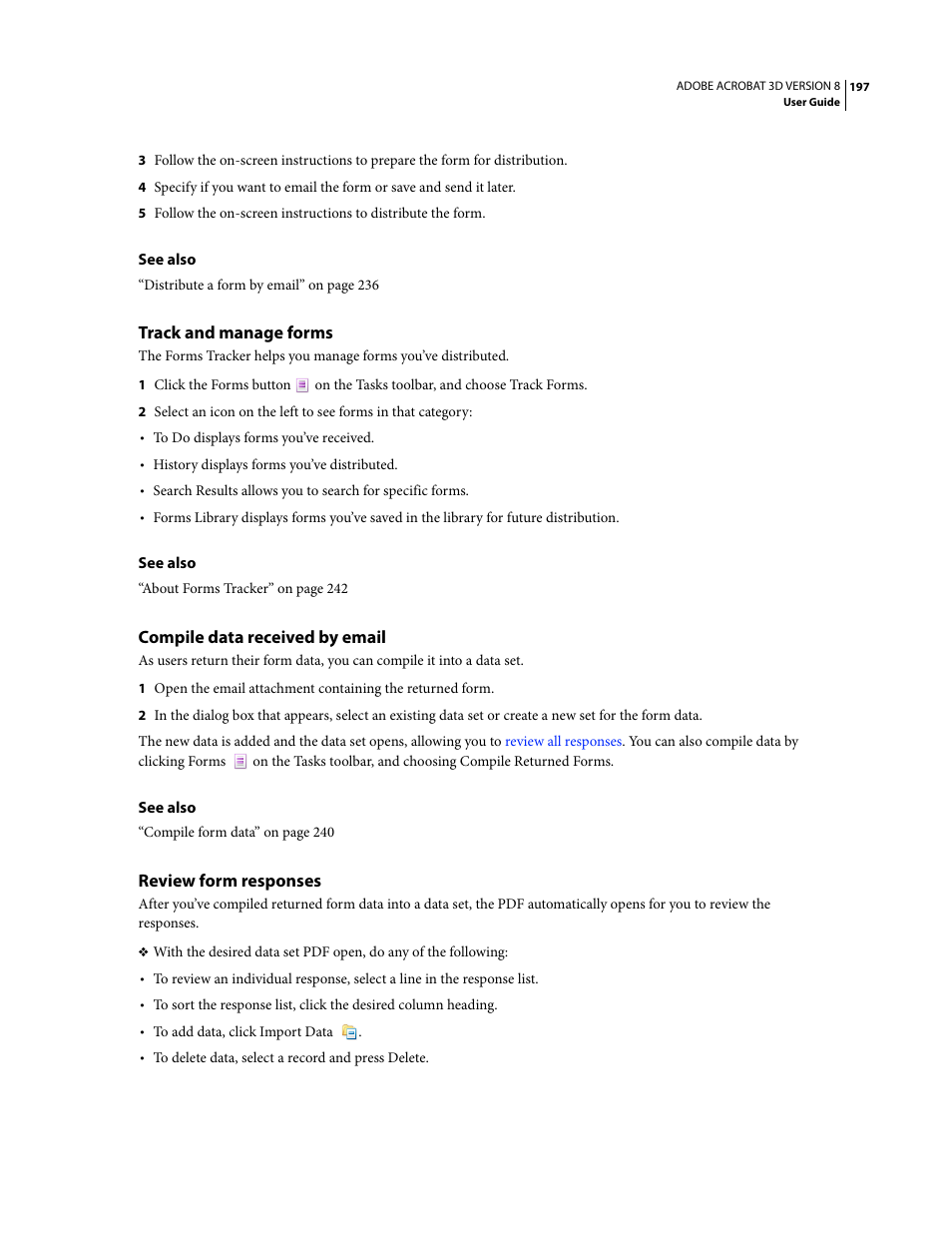 Track and manage forms, Compile data received by email, Review form responses | Adobe Acrobat 8 3D User Manual | Page 204 / 600